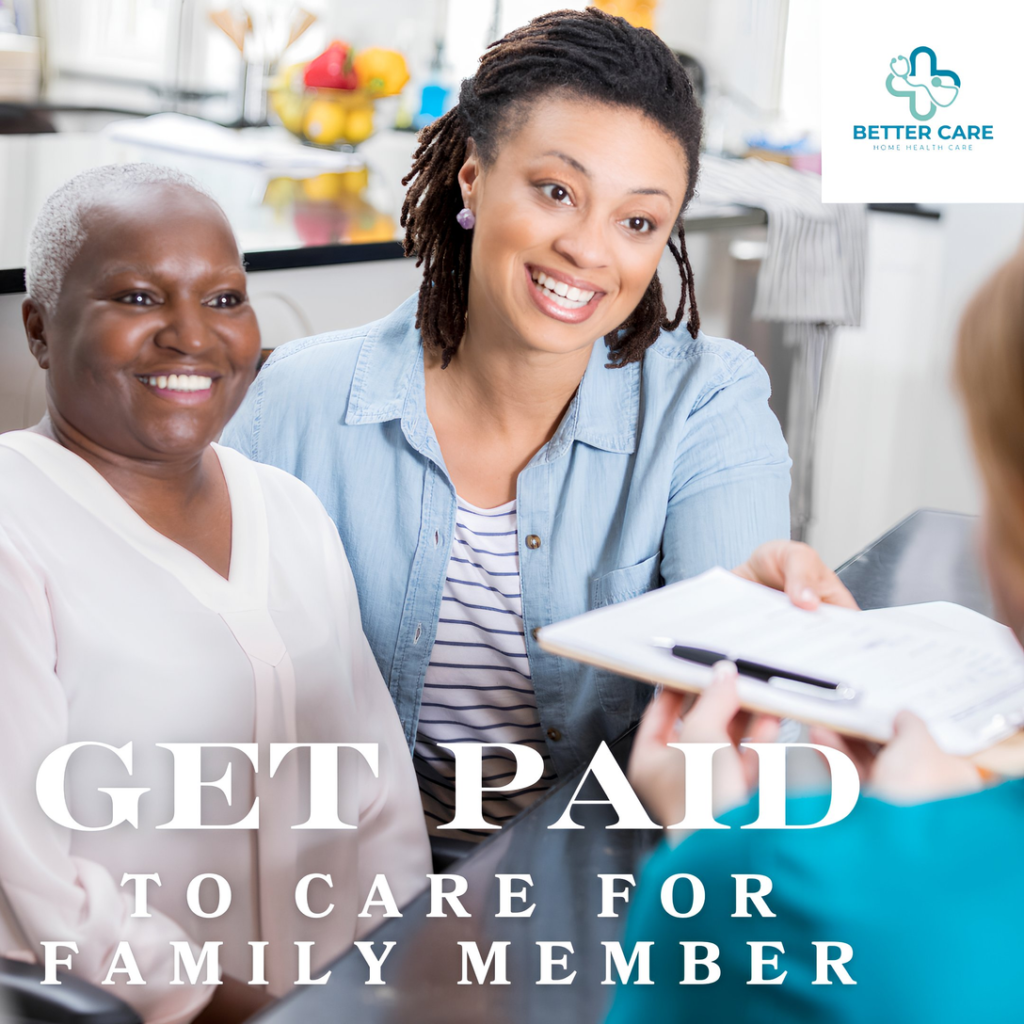 get paid for care for fam member